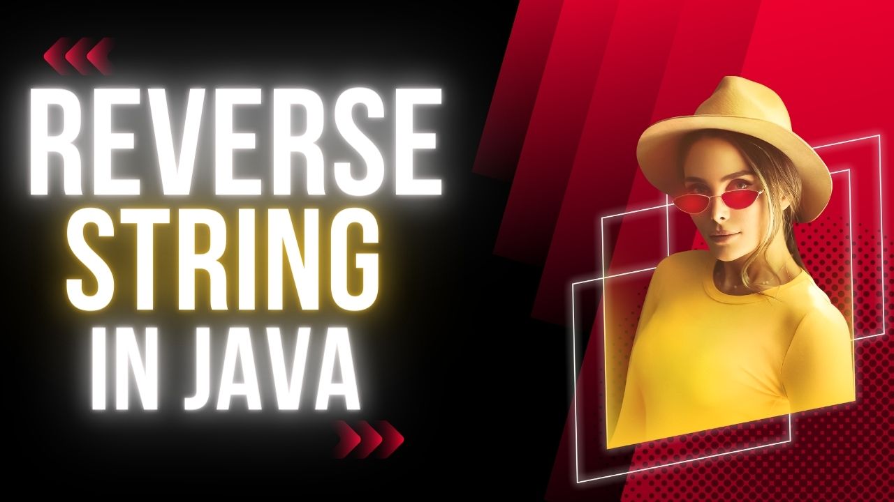 Best way to reverse a String for beginners  in Java.