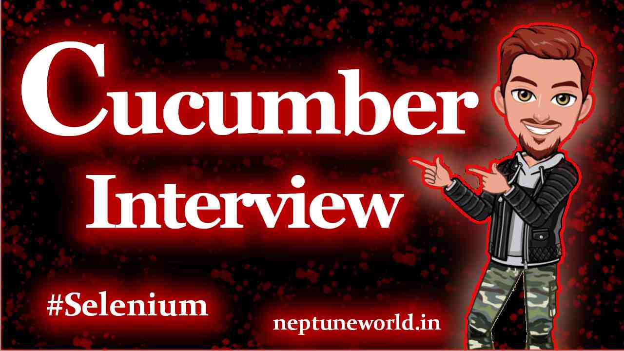 Mostly asked Cucumber interview questions in selenium automation interviews.
