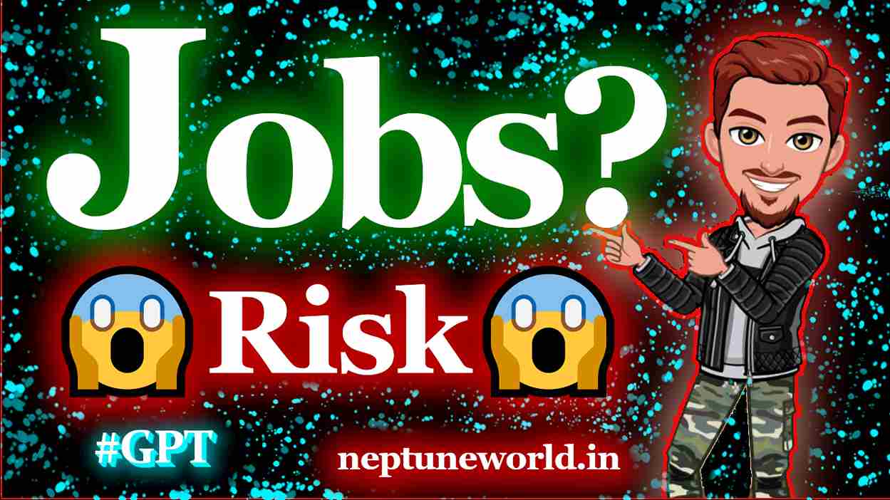 Jobs at major risk due to GPT! Yours?