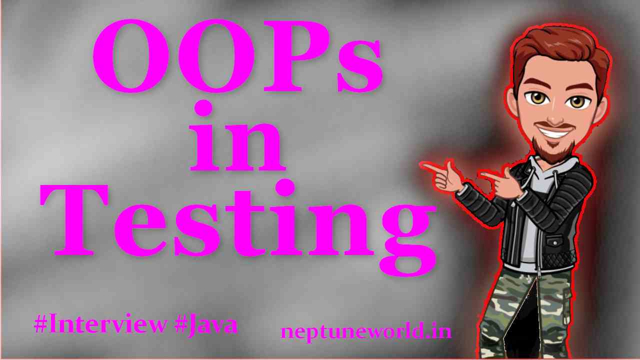 Where you applied OOPs in Automation Testing?