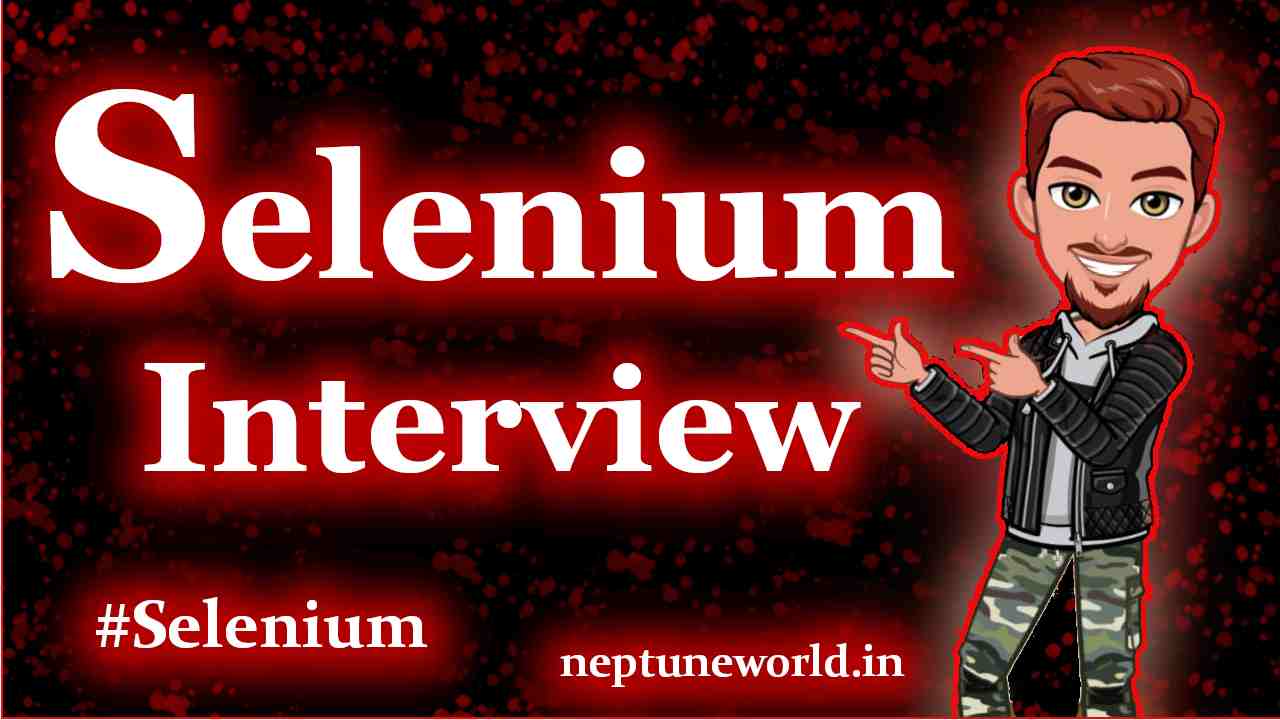 Top 10 Selenium Interview Questions with answers (2021).
