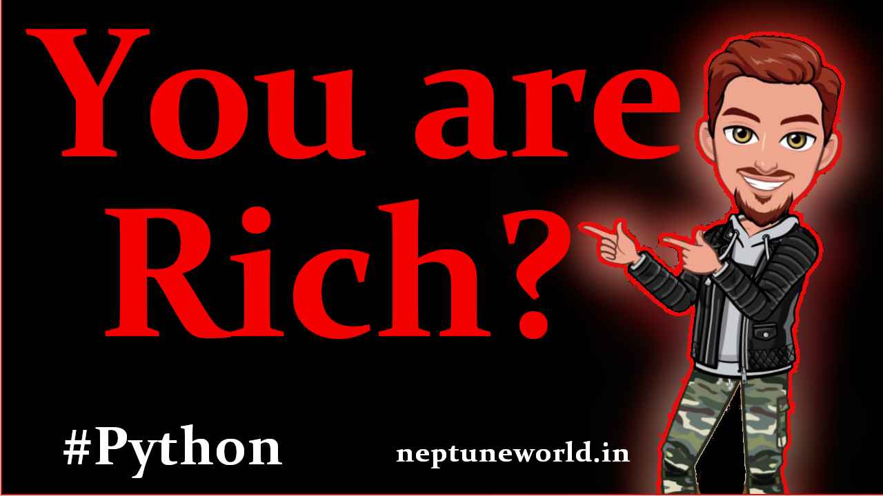 How do you know “You are Rich?” - By IIT Student.